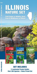 Title: Illinois Nature Set: Field Guides to Wildlife, Birds, Trees & Wildflowers of Illinois, Author: James Kavanagh