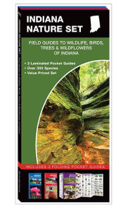 Title: Indiana Nature Set: Field Guides to Wildlife, Birds, Trees & Wildflowers of Indiana, Author: James Kavanagh