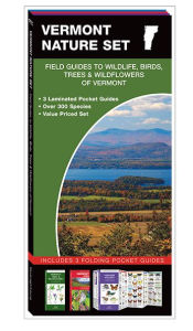 Title: Vermont Nature Set: Field Guides to Wildlife, Birds, Trees & Wildflowers of Vermont, Author: James Kavanagh
