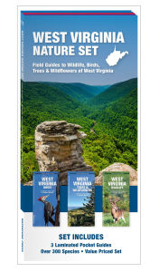 Title: West Virginia Nature Set: Field Guides to Wildlife, Birds, Trees & Wildflowers of West Virginia, Author: James Kavanagh Waterford Press