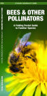 Bees & Other Pollinators: A Folding Pocket Guide to Familiar Species