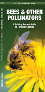 Title: Bees & Other Pollinators, Author: James Kavanagh Waterford Press