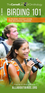 Title: Birding 101: A Folding Pocket Guide for Beginning Birders, Author: The  Cornell Lab of Ornithology