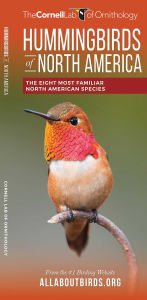 Title: Hummingbirds of North America, Author: The  Cornell Lab of Ornithology