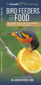 Title: Bird Feeders and Food, Author: The  Cornell Lab of Ornithology