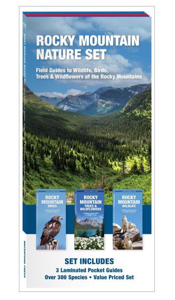 Rocky Mountain Nature Set: Field Guides to Wildlife, Birds, Trees & Wildflowers of the Rocky Mountains