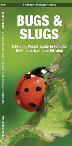 Title: Bugs & Slugs, 2nd Ed, Author: James Kavanagh Waterford Press