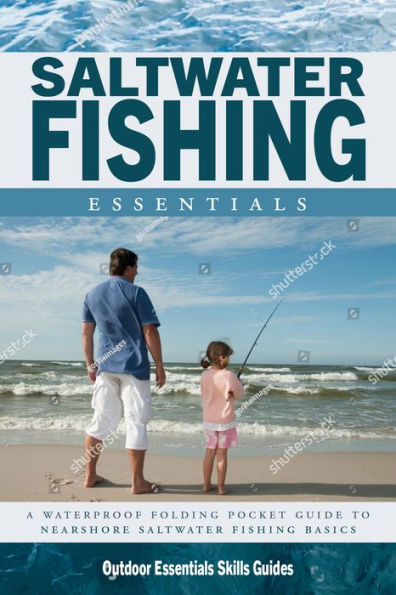 Saltwater Fishing Essentials: A Folding Pocket Guide to Gear, Techniques & Useful Tips