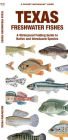 Texas Freshwater Fishes: A Waterproof Folding Guide to Native and Introduced Species