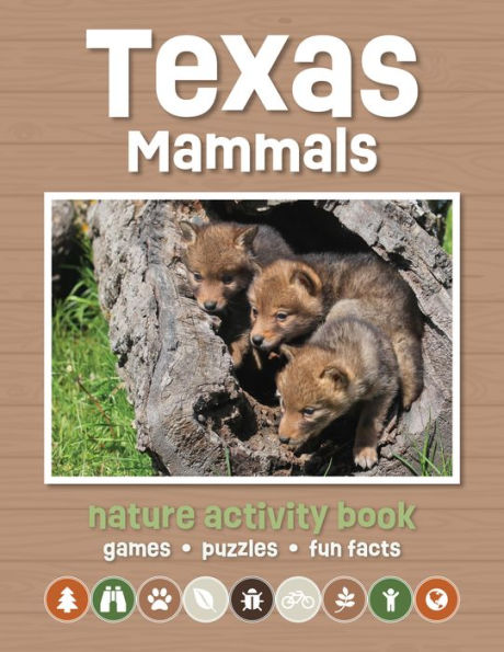 Texas Mammals Nature Activity Book: Games & Activities for Young Nature Enthusiasts