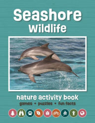 Title: Seashore Wildlife Nature Activity Book, Author: Waterford Press Waterford Press