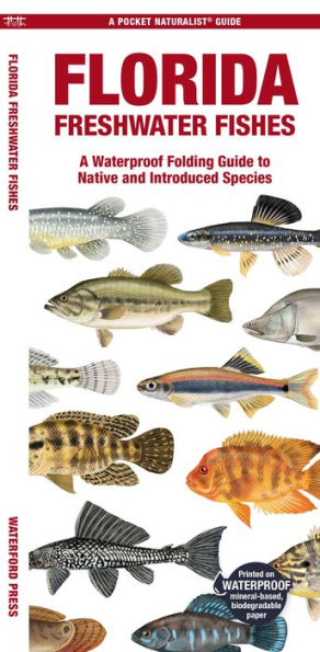 Florida Freshwater Fishes: A Folding Guide to Native and Introduced Species