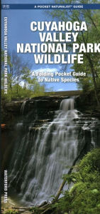 Title: Cuyahoga Valley National Park Wildlife: A Folding Pocket Guide to Familiar Animals, Author: Waterford Press