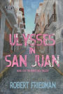 Ulysses in San Juan