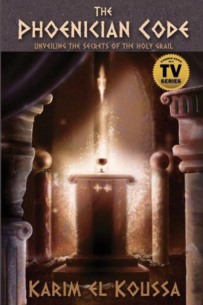 The Phoenician Code: Unveiling the Secrets of the Holy Grail
