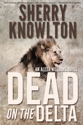 Dead on the Delta: An Alexa Williams Novel