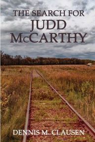 Title: The Search for Judd McCarthy, Author: Dennis Clausen