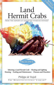 Title: Land Hermit Crabs, Author: Philippe De Vosjoli