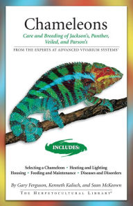 Title: Chameleons: Care and Breeding of Jackson's, Panther, Veiled, and Parson's, Author: Gary Ferguson