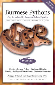 Title: Burmese Pythons: Plus Reticulated Pythons And Related Species, Author: Philippe De Vosjoli