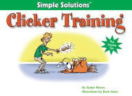 Title: Clicker Training, Author: Arden Moore