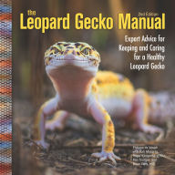 Title: The Leopard Gecko Manual: Expert Advice for Keeping and Caring for a Healthy Leopard Gecko, Author: Philippe de Vosjoli