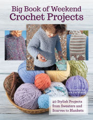 Good books to download on ipad Big Book Of Weekend Crochet Projects