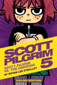 Title: Scott Pilgrim Color Hardcover, Volume 5: Scott Pilgrim Vs. The Universe, Author: Bryan Lee O'Malley