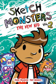 Title: Sketch Monsters, Book 2: The New Kid, Author: Joshua Williamson