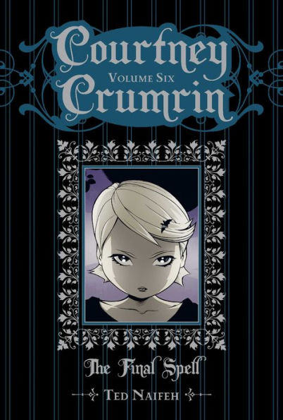 Courtney Crumrin The Final Spell, Volume 6 Special Edition