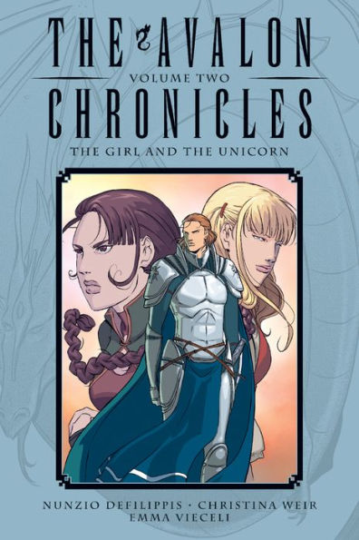 The Avalon Chronicles Volume 2: The Girl and The Unicorn