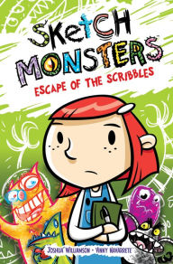 Title: Sketch Monsters, V1: Escape of the Scribbles, Author: Joshua Williamson