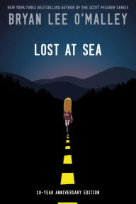 Title: Lost at Sea: Tenth Anniversary Hardcover Edition, Author: Bryan Lee O'Malley