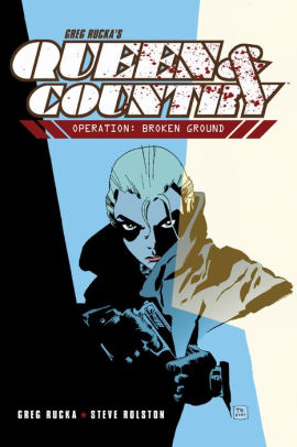 Queen Country Volume 1 Operation Broken Groundnook Book - 