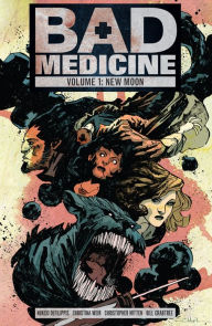 Title: Bad Medicine, Volume One, Author: Nunzio DeFilippis