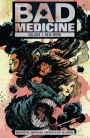 Bad Medicine, Volume One