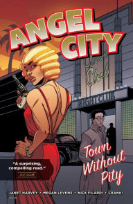 Title: Angel City: Town Without Pity, Author: Janet Harvey