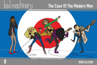 Title: Bad Machinery Vol. 8: The Case of the Modern Men, Pocket Edition, Author: John Allison