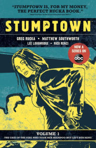 Title: Stumptown Vol. 1: The Case of the Girl Who Took Her Shampoo, Author: Greg Rucka