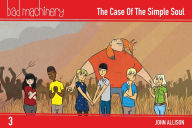 Title: Bad Machinery, Volume 3: The Case of the Simple Soul, Pocket Edition, Author: John Allison