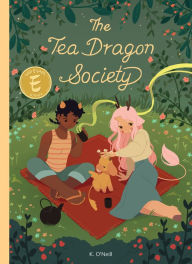 Title: The Tea Dragon Society, Author: K. O'Neill