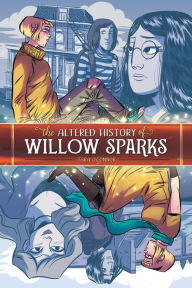 Title: The Altered History of Willow Sparks, Author: Jotto