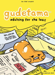 Downloading ebooks to iphone 4 Gudetama: Adulting for the Lazy by Wook-Jin Clark 9781620107393 DJVU English version