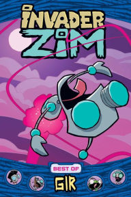 Title: Invader ZIM Best of GIR, Author: Sam Logan