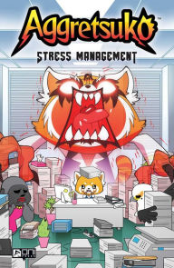 Title: Aggretsuko: Stress Management, Author: Daniel Barnes