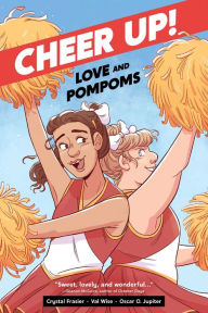 New books free download Cheer Up: Love and Pompoms by  9781620109557