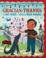 Title: Gracias . Thanks, Author: Pat Mora