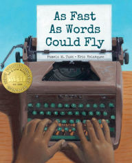 Title: As Fast As Words Could Fly, Author: Pamela M. Tuck