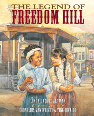 Title: The Legend of Freedom Hill, Author: Linda J. Altman