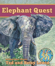 Title: Elephant Quest, Author: Betsy Lewin